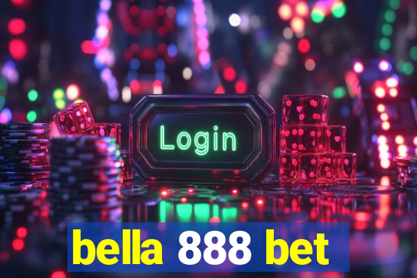 bella 888 bet